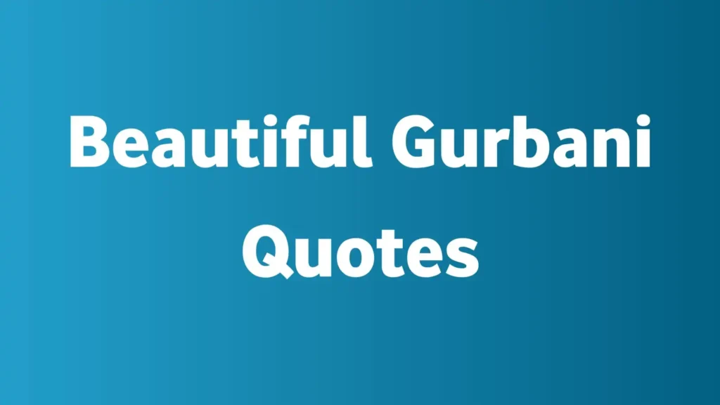 Beautiful Gurbani Quotes